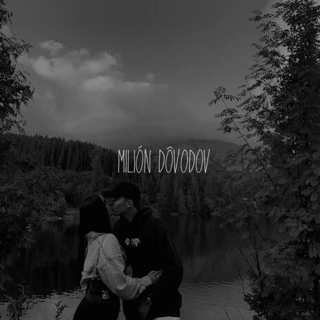 Milión dôvodov | Boomplay Music