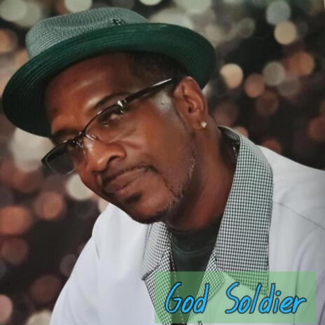 God Soldier (Only One I Trust)