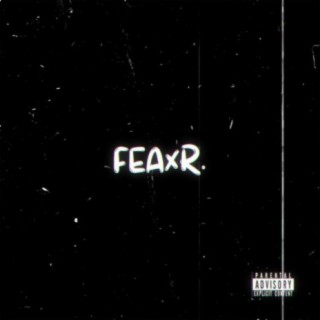 FEAR