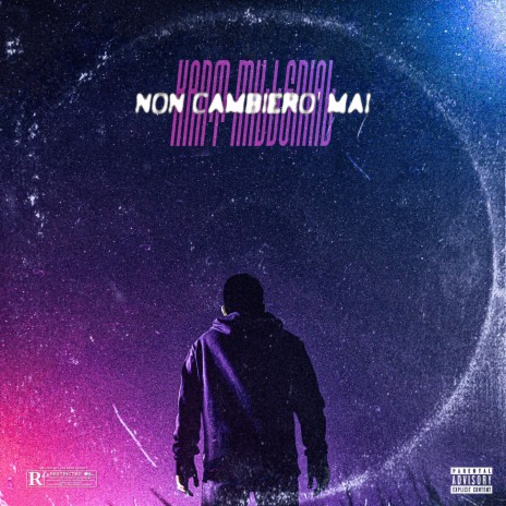 NON CAMBIERÒ MAI ft. manucatalanoo | Boomplay Music