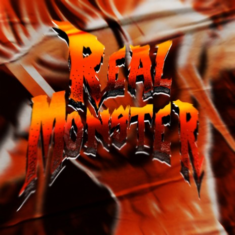 Real Monster | Boomplay Music