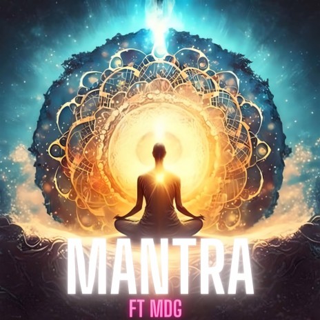 Mantra ft. MDG | Boomplay Music