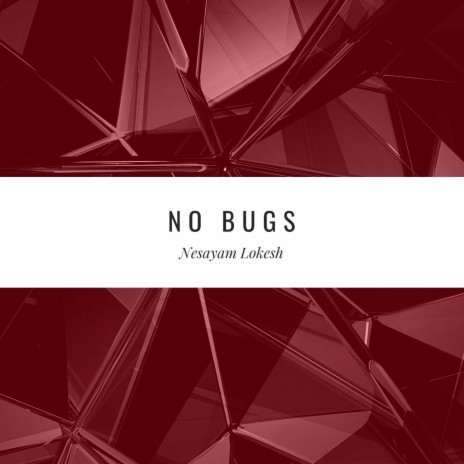 No Bugs (Official Audio) | Boomplay Music
