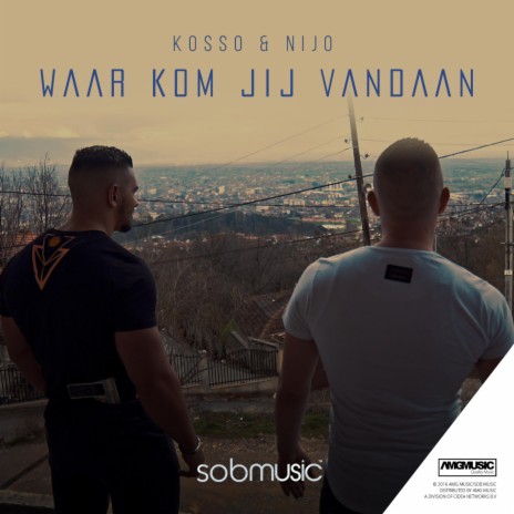 Waar Kom Jij Vandaan (Waar Kom Jij Vandaan) ft. Nijo | Boomplay Music