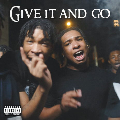 Give It And Go ft. Knotboy Lil | Boomplay Music