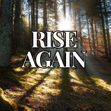 Rise Again