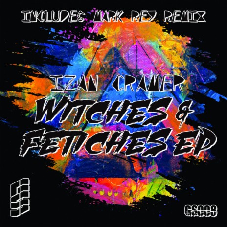 Witches & Fetiches (Mark Rey Remix) | Boomplay Music