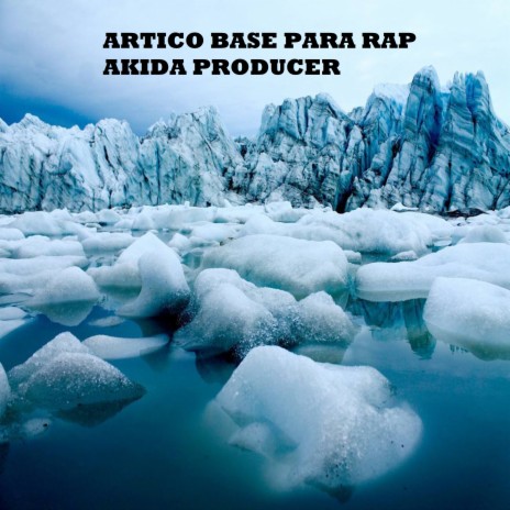 Artico Base Para Rap | Boomplay Music