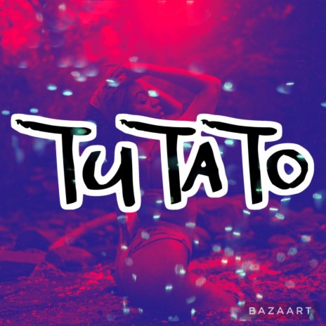 TU TA TO | Boomplay Music