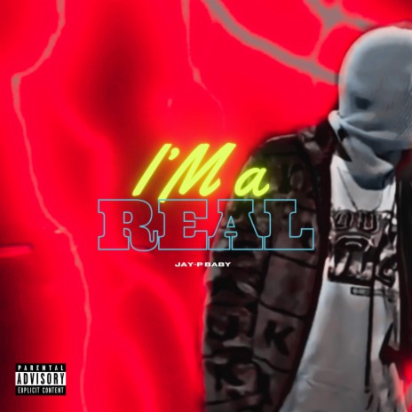 I'm A Real | Boomplay Music