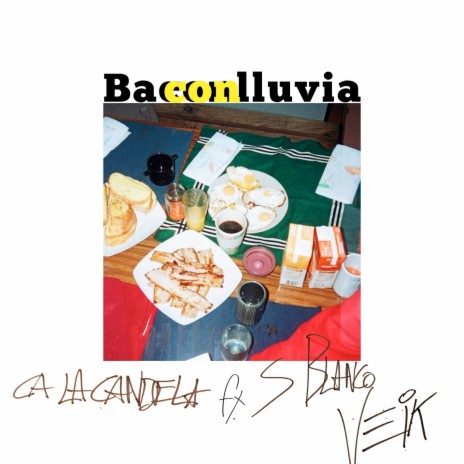Bacon con lluvia ft. S Blanco & Veik | Boomplay Music