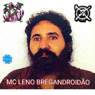 MC Leno Bregandroidão megafunk 2000