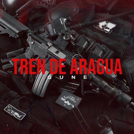 Tren de Aragua | Boomplay Music