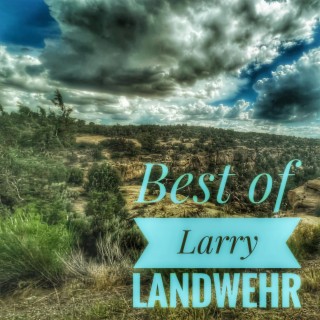 Larry Landwehr