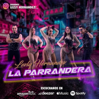 Lezly Hernandez La Parrandera