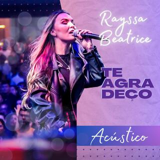 Te Agradeço - Acústico lyrics | Boomplay Music