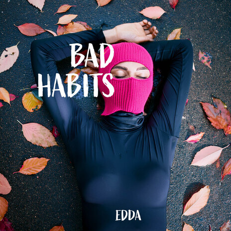 Bad Habits | Boomplay Music