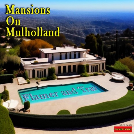 Mansions on Mulholland ft. Trav