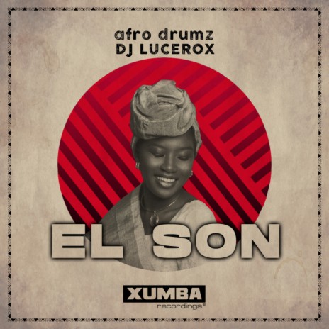 El Son ft. Dj Lucerox | Boomplay Music