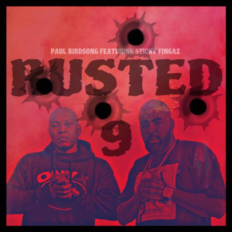 Rusted 9 (feat. Sticky Fingaz) | Boomplay Music