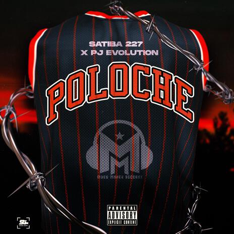 Lo Poloche ft. Pj Evolution & Sativa 227 | Boomplay Music