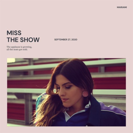 Miss The Show | Boomplay Music