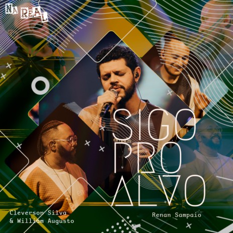 Sigo Pro Alvo ft. William Augusto & Renan Sampaio | Boomplay Music