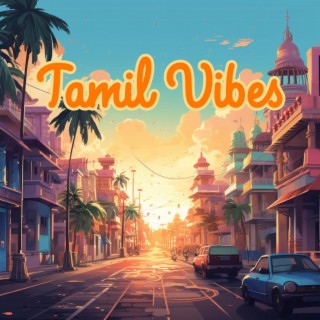 Tamil Vibes
