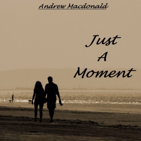 Just A Moment