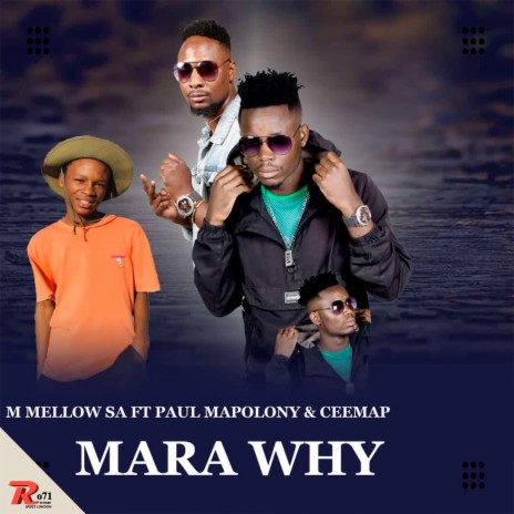 Mara Why ft. Paul Mapolony & Ceemap