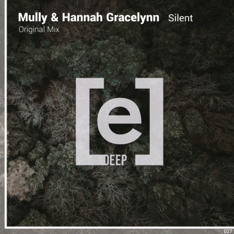 Silent ft. Hannah Gracelynn | Boomplay Music