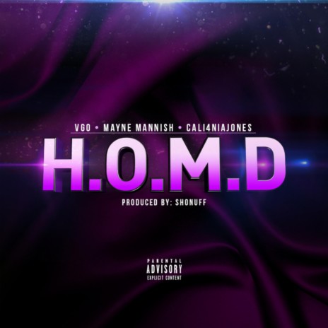 H.O.M.D (feat. Vgo & Mayne Mannish)