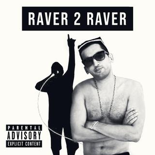 GOT ONE FOR YA RAVERS lyrics | Boomplay Music