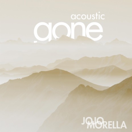 Gone (Acoustic) ft. Morella | Boomplay Music