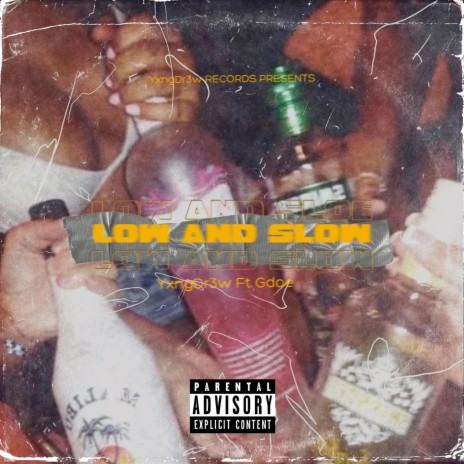 Low and Slow ft. Gdoe