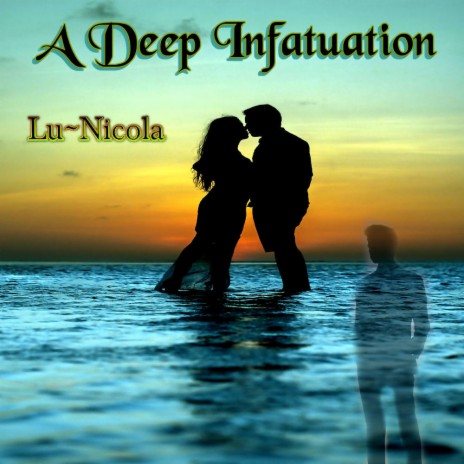 A Deep Infatuation | Boomplay Music