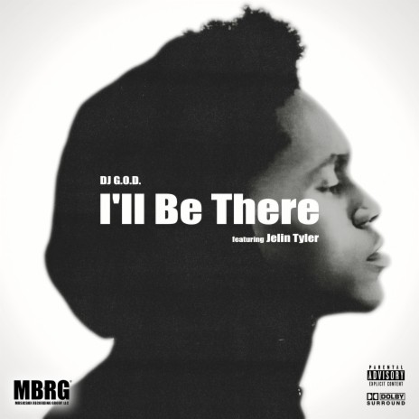 I'll Be There ft. Jelin Tyler | Boomplay Music