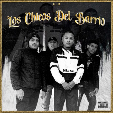 Los Chicos del Barrio | Boomplay Music