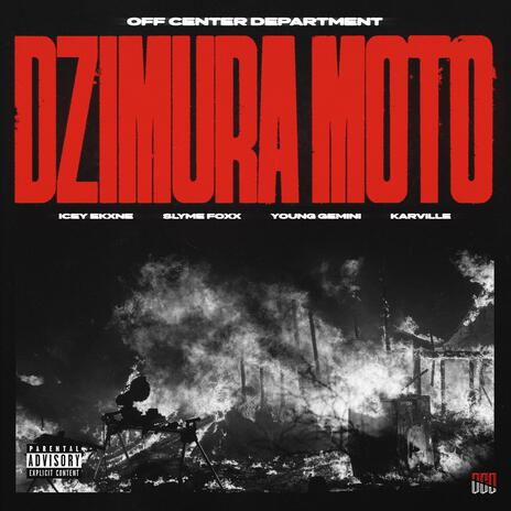 Dzimura Moto ft. Icey Ekxne, Slyme Foxx, Young Gemini & Karville | Boomplay Music