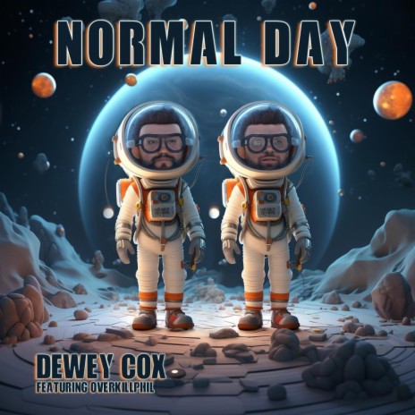 Normal Day ft. OverKillPhil | Boomplay Music