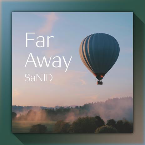 Far Away | Boomplay Music