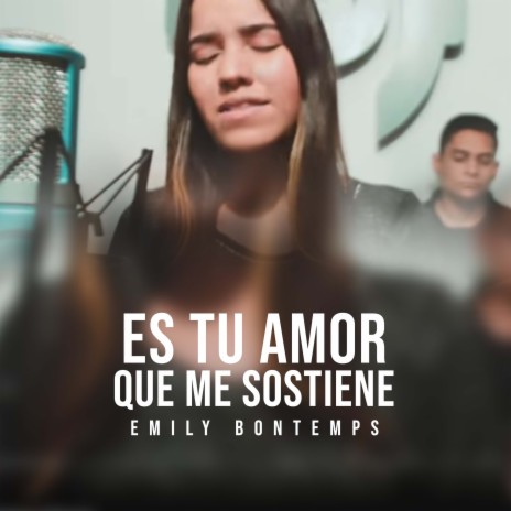 Es tu Amor que Me Sostiene | Boomplay Music