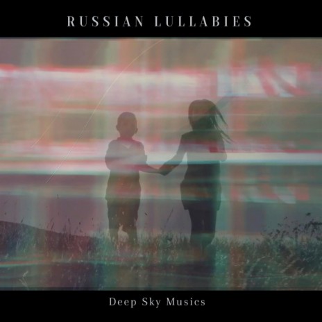 Russian Lullabies | Boomplay Music
