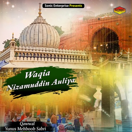 Waqia Nizamuddin Auliya (Islamic) | Boomplay Music