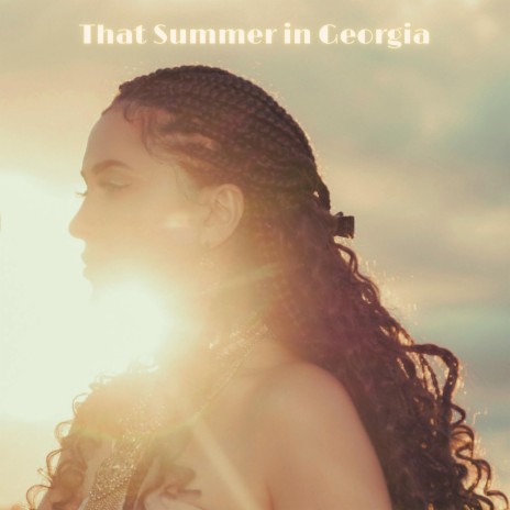 That Summer in Georgia