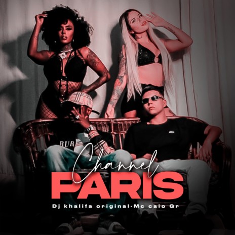 Channel Paris ft. Mc Caio gr & dj daniel beat | Boomplay Music