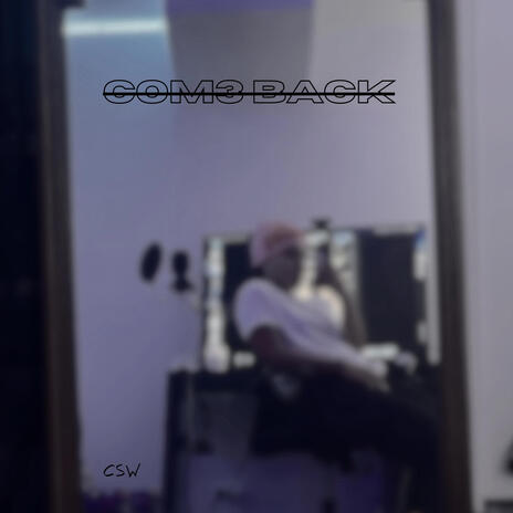 COM3 BACK | Boomplay Music