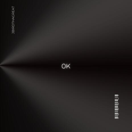 ok | Boomplay Music