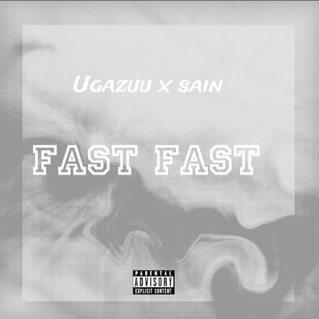 Fast Fast ft. Sain | Boomplay Music