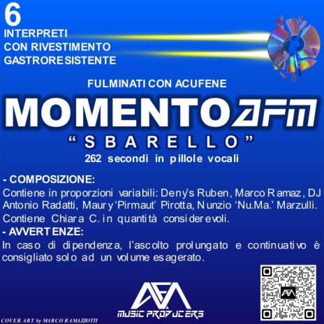 Momento AFM Sbarello ft. Pirmaut Numa DJ Antonio Radatti Chiara C. | Boomplay Music